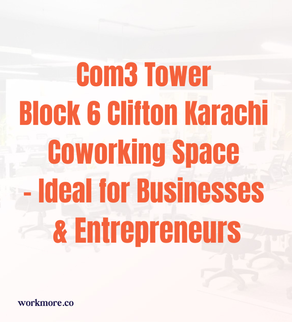 com3 tower block 6 clifton karachi